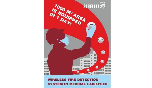 Argus Spectrum Installed Streletz-PRO Advanced Wireless Fire Detection System At 17 New COVID-19 Hospitals