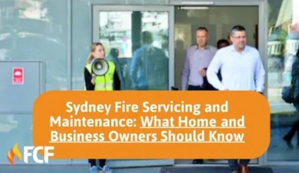 FCF Highlights The Importance Of Fire System Maintenance And Servicing