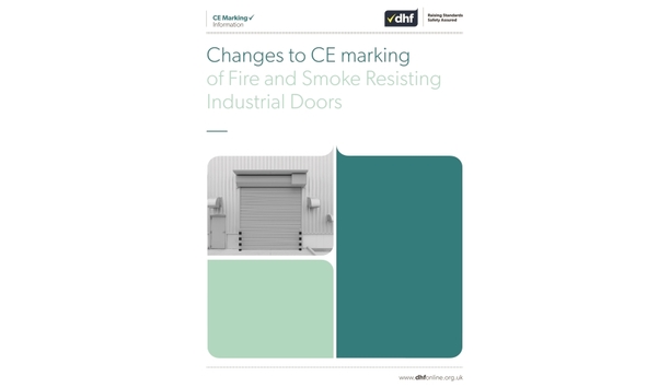 DHF Issues Document On Changes To CE Marking Of Fire And Smoke Resisting Industrial Doors