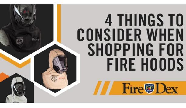 FireDex Highlights Four Things To Consider When Shopping For Fire Hoods