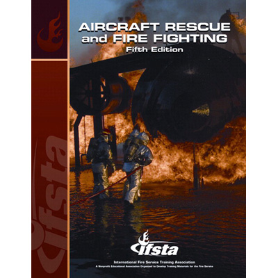 Brady Publishing Aircraft Rescue and Firefighting: 5th Edition